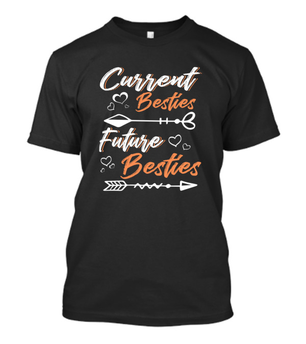 Current Besties Future Besties Pregnancy Uniqu Arrows Hearts T-Shirt