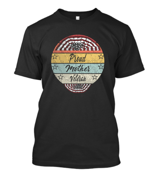 Proud Mother Veteran American Flag Stars T-Shirt