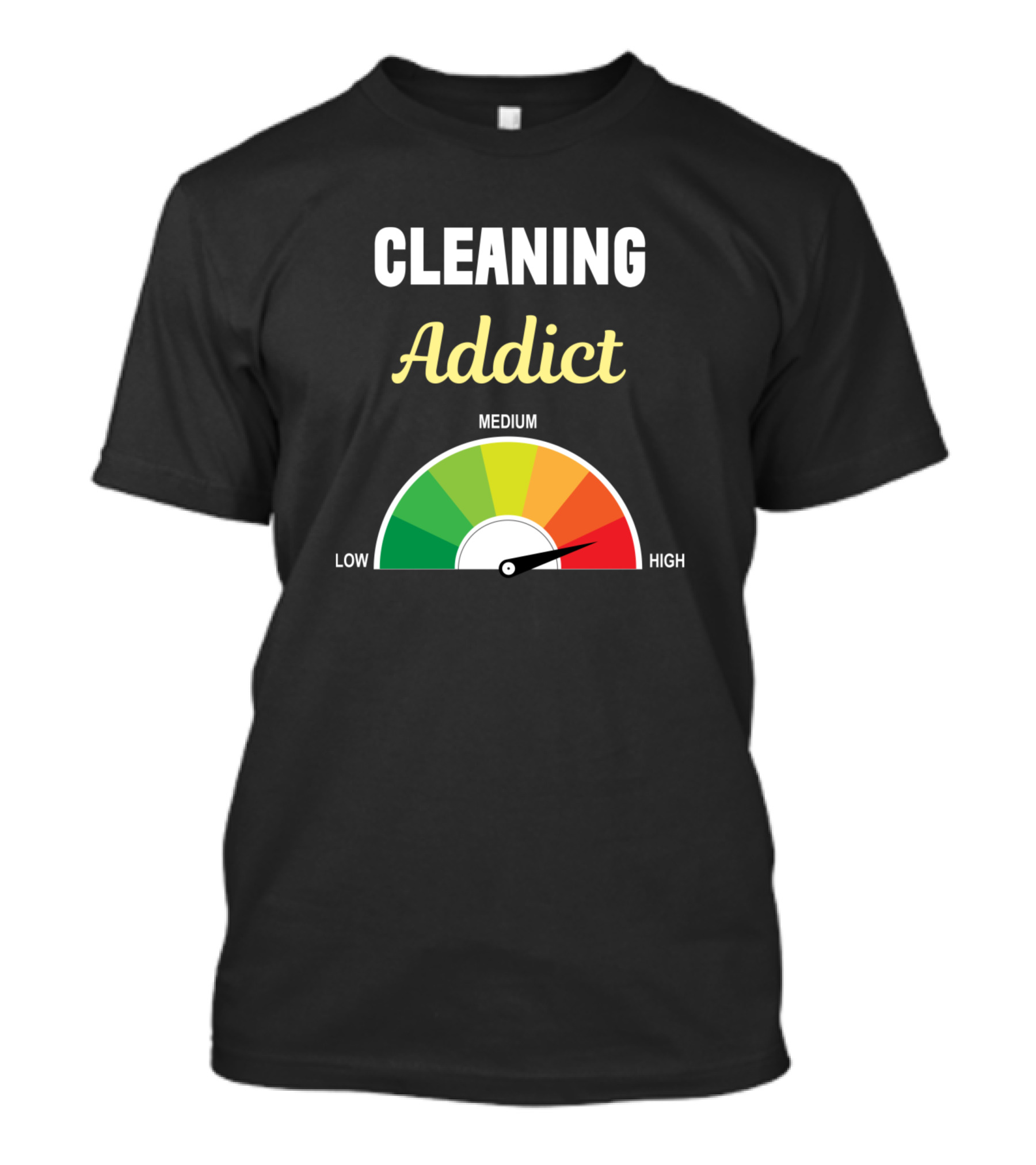 Cleaning Addict High Level Clean Gauge T-Shirt