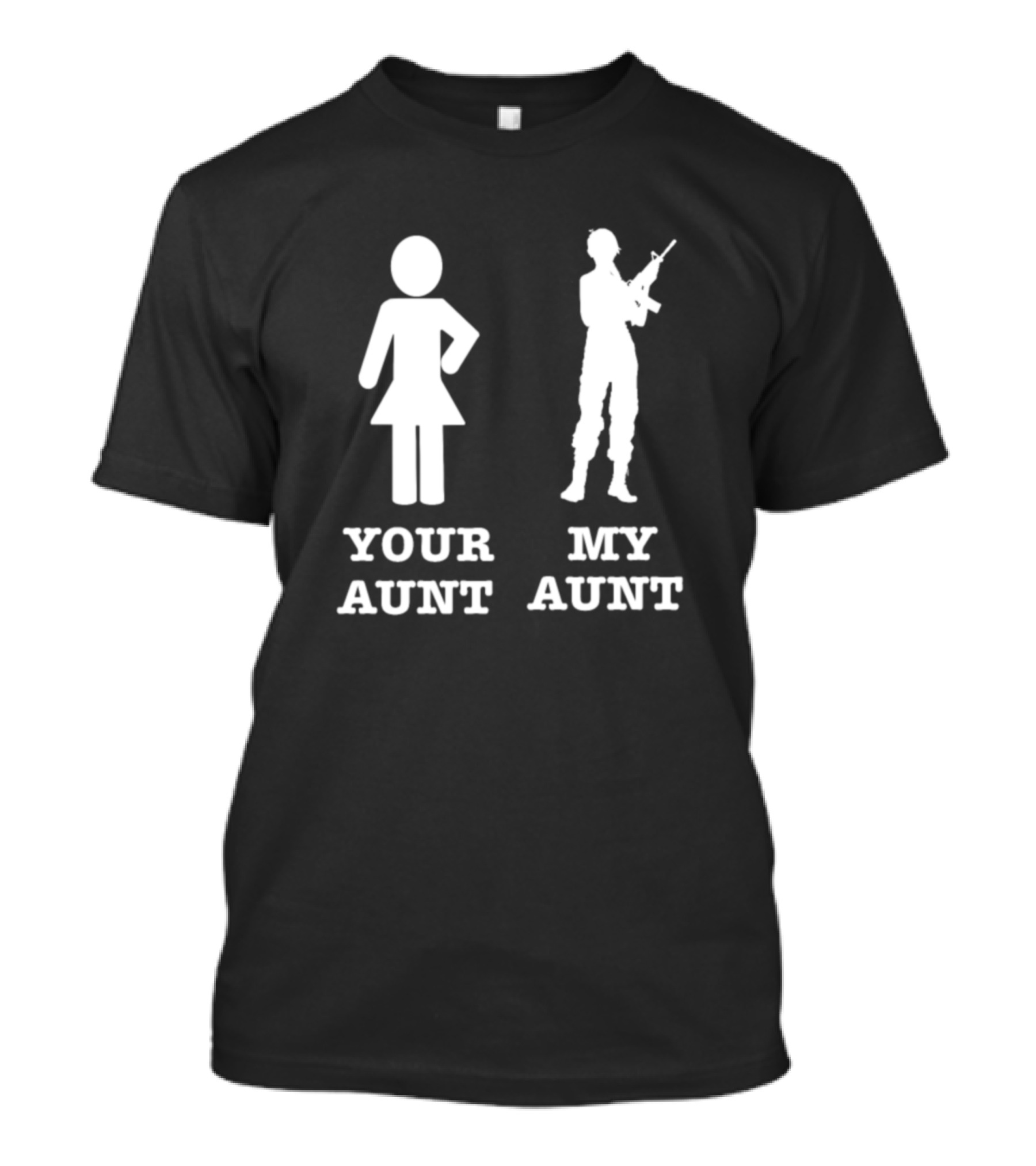 Veteran Your Aunt My Aunt Silhouette Comparison T-Shirt