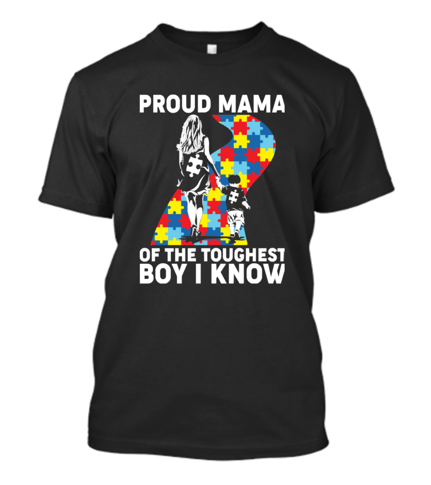 Proud Mama Of The Toughest Boy I Know Autism Awareness Puzzle T-Shirt