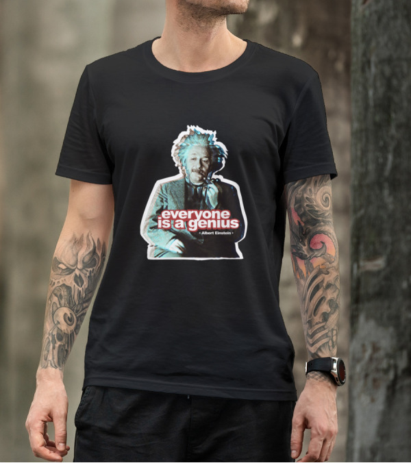 Everyone Is A Genius Albert Einstein Iconic Image T-Shirt