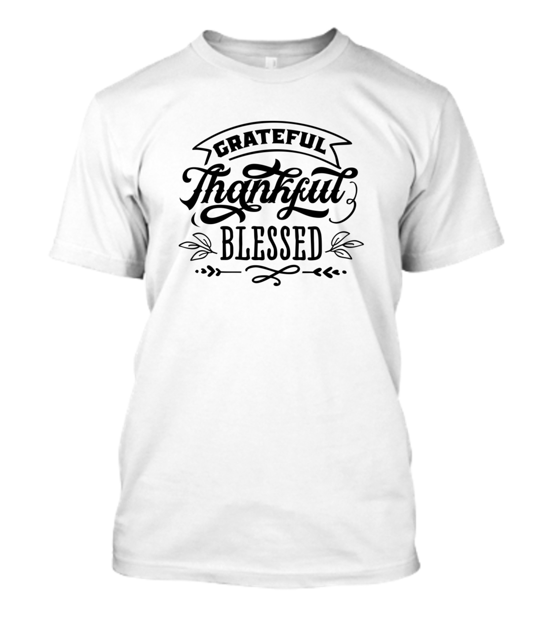 Grateful Thankful Blessed Banner With Decorative Flourishes T-Shirt