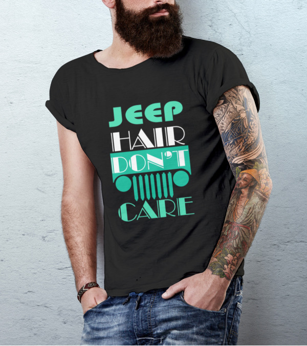 Jeep Hair Don't Care Jeep Grille Typography T-Shirt