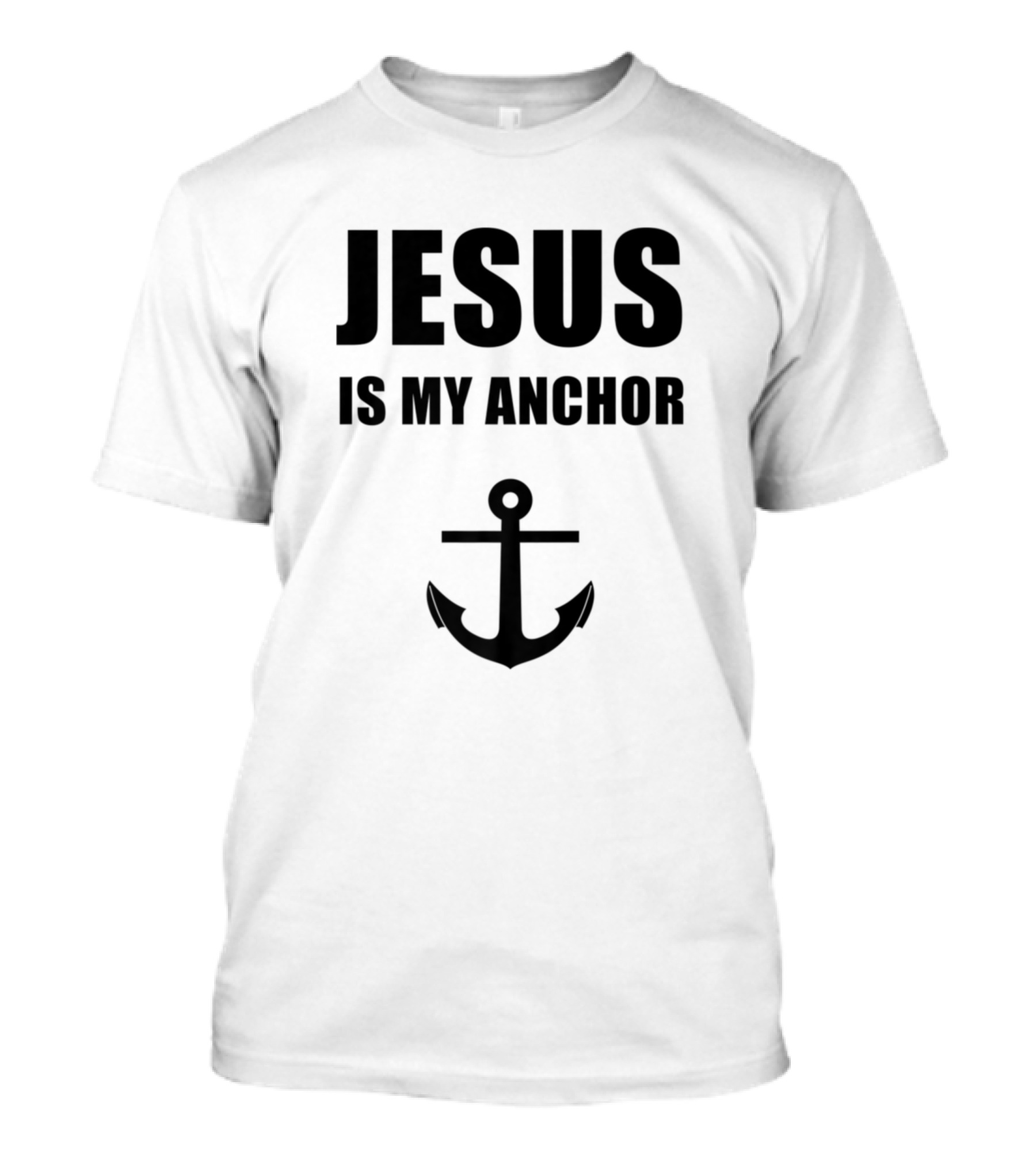 Jesus Is My Anchor Premium Religious Catholic T-Shirt