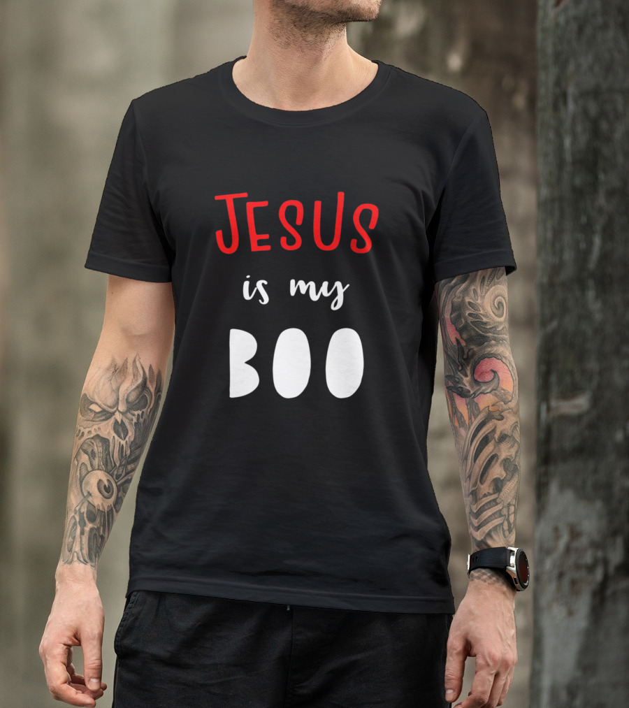 Jesus Is My Boo Christian T-Shirt