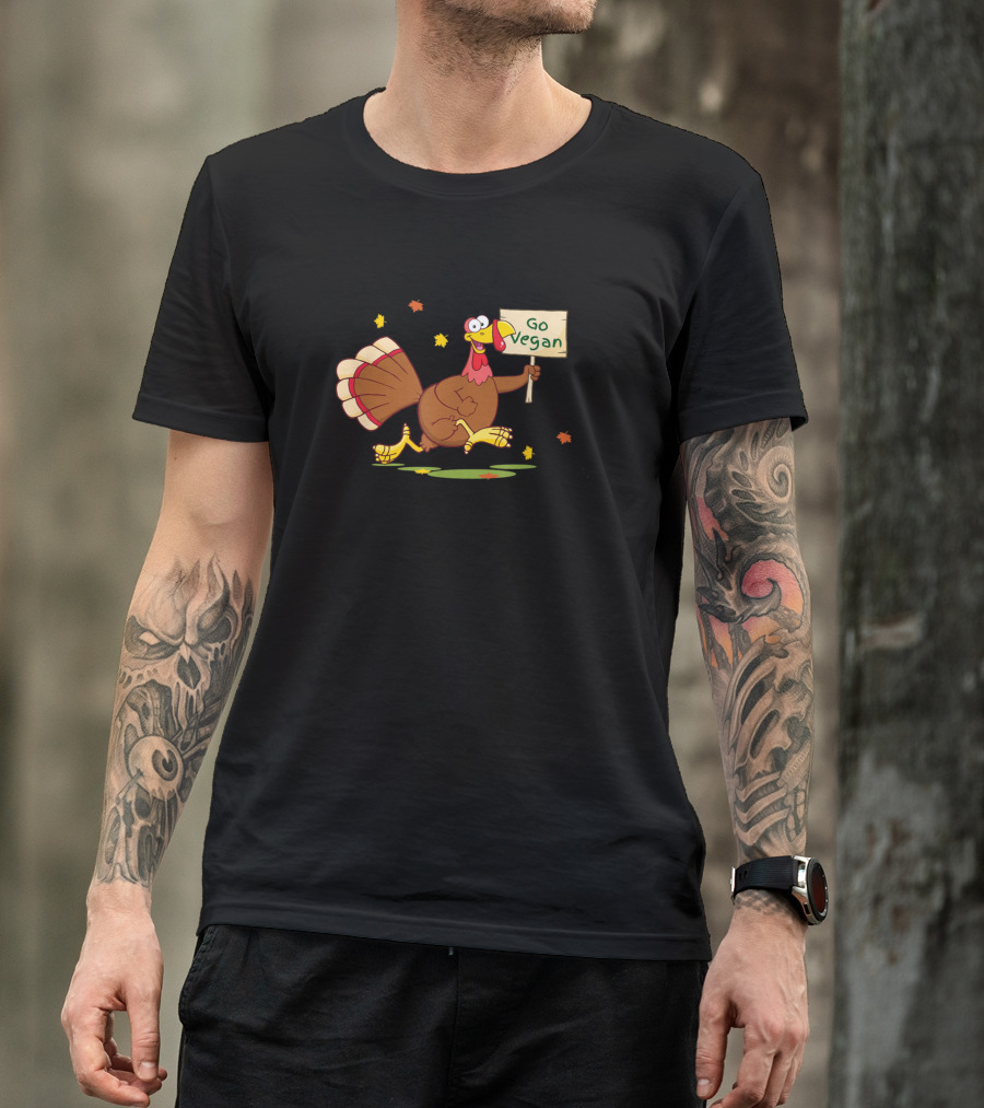 Funny Turkey Holding Go Vegan Sign Animal Rights T-Shirt