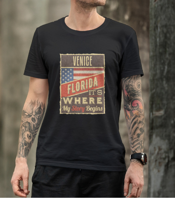 Venice Florida It's Where My Story Begins American Flag T-Shirt