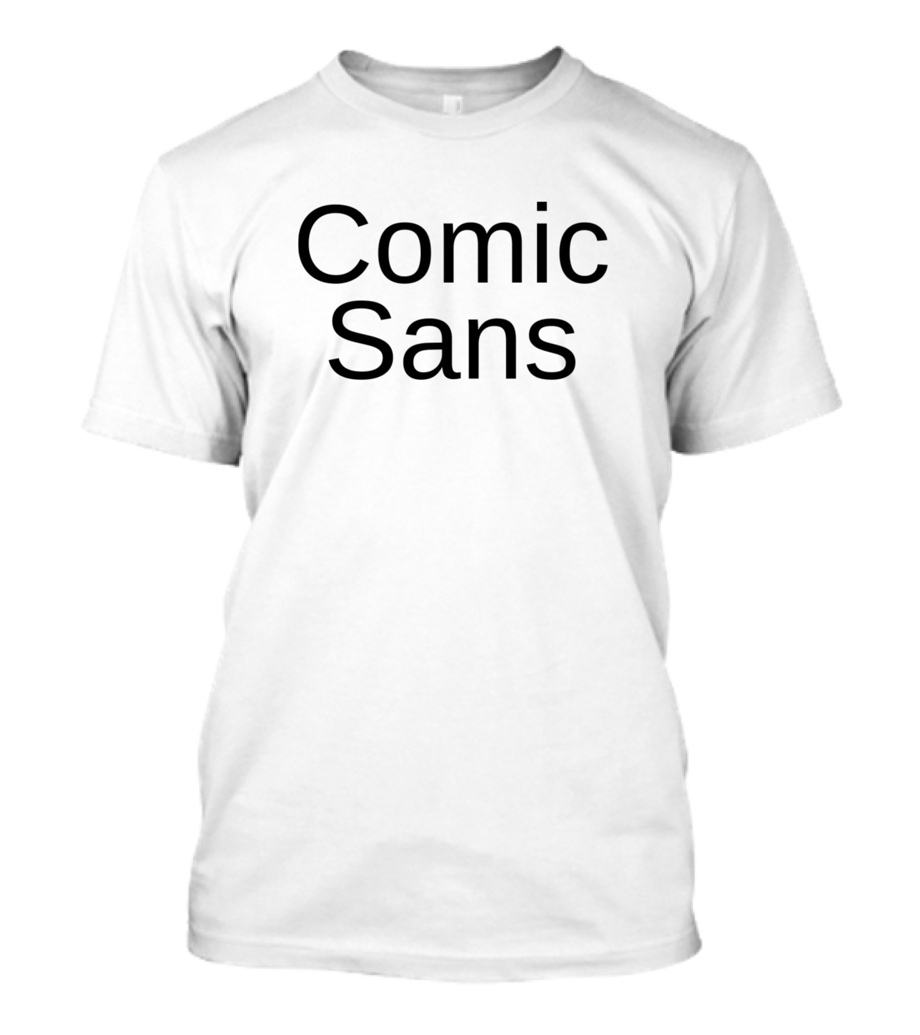 Comic Sans Helvetica Font Visual Twist T-Shirt