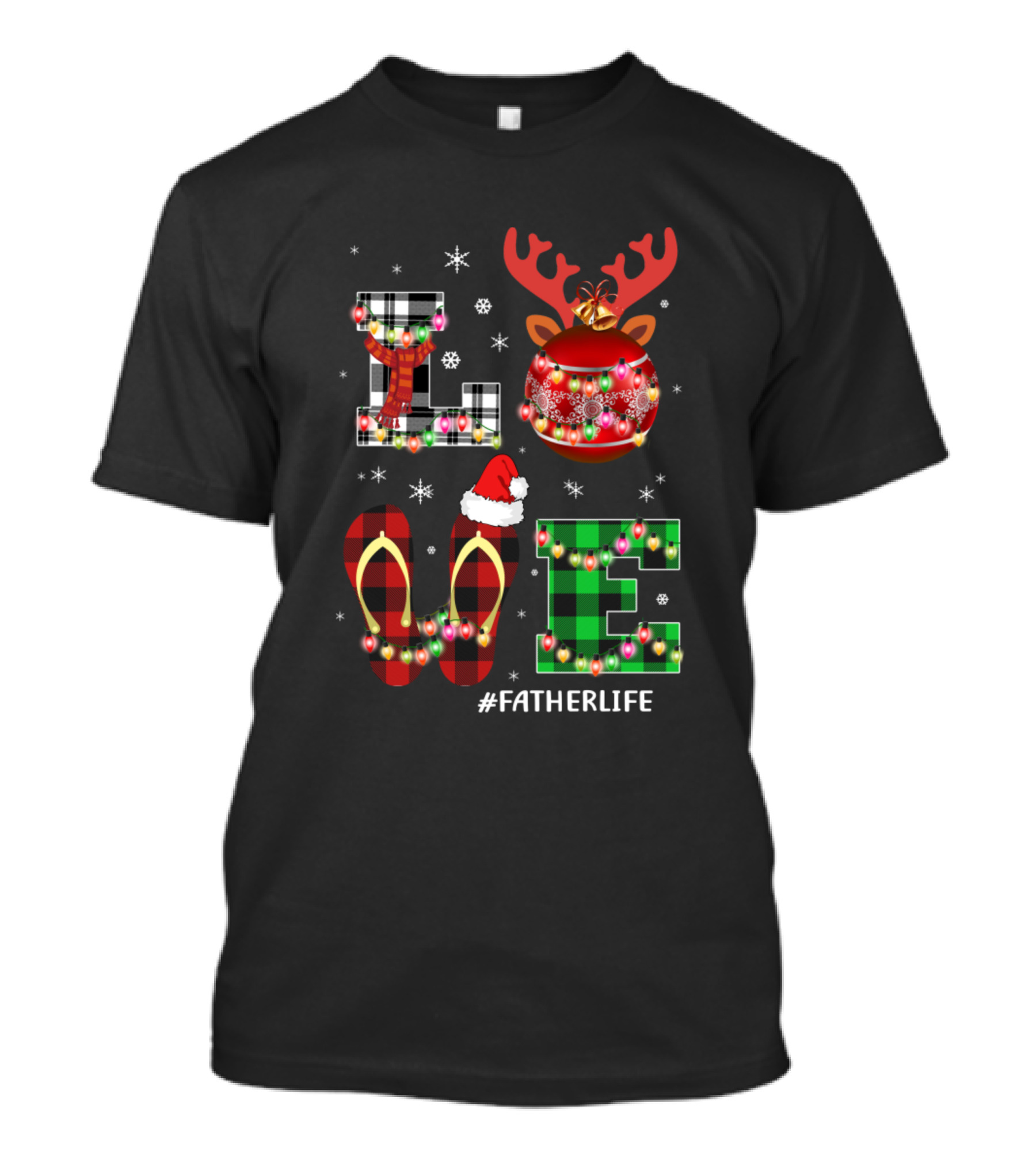Father Love Christmas #Fatherlife Reindeer Ornament Flip Flops T-Shirt