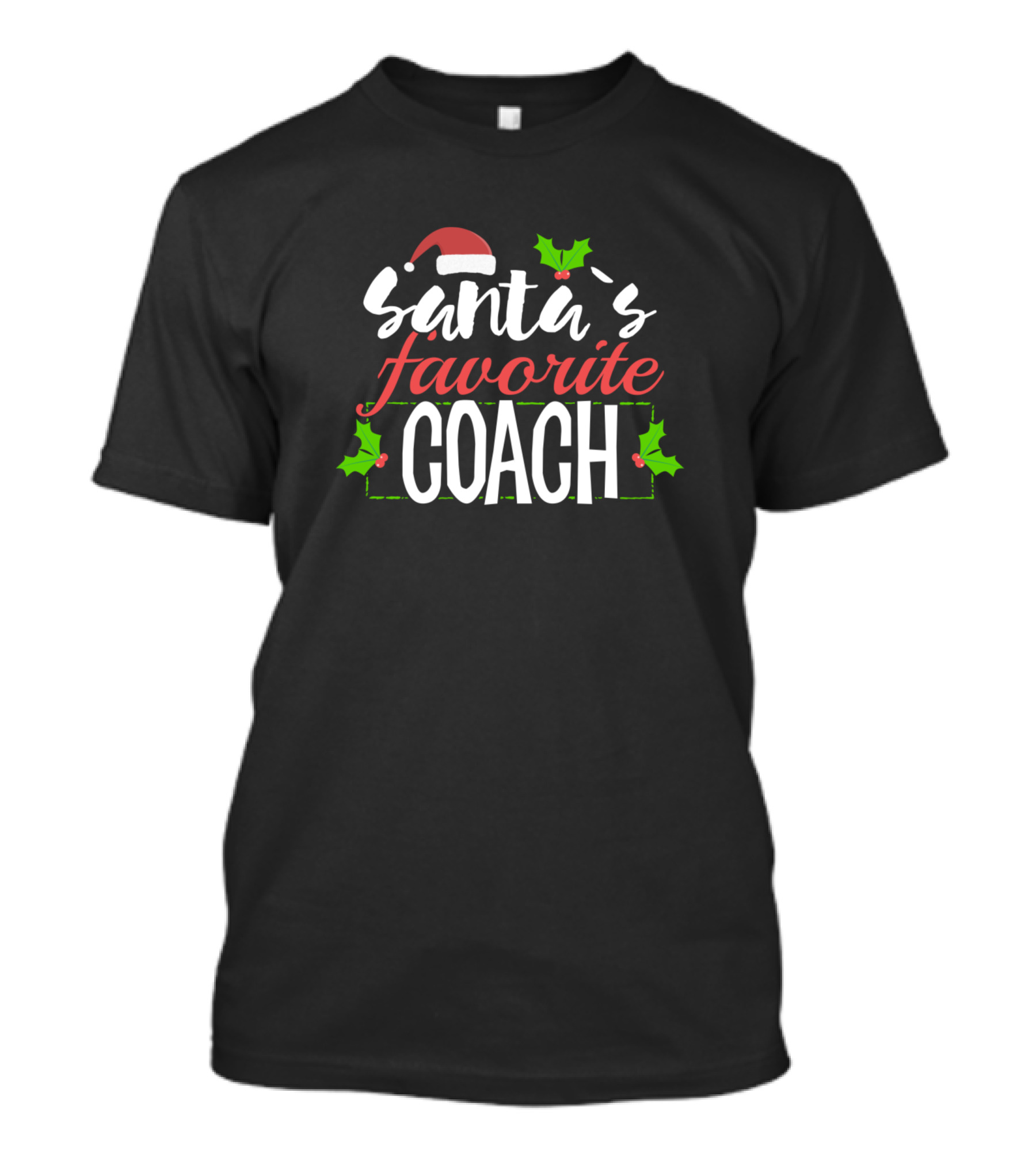 Santa's Favorite Coach Christmas Holiday Humor T-Shirt
