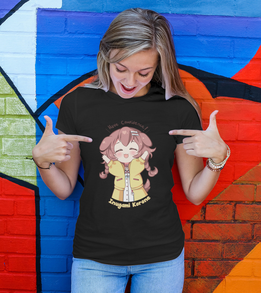 Have Confidence Inugami Korone Hololive Gamers T-Shirt