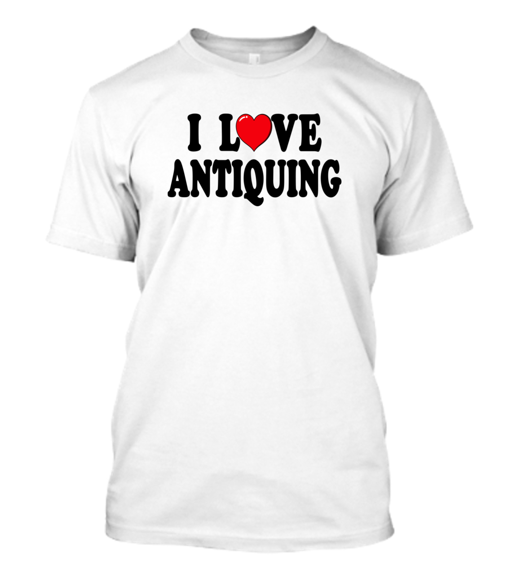 I Love Antiquing Red Heart Typography T-Shirt