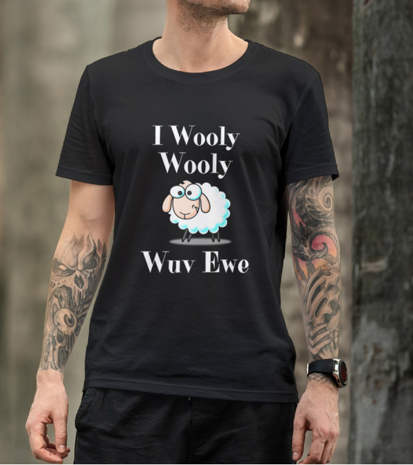 I Wooly Wooly Wuv Ewe Cute Sheep Cartoon T-Shirt