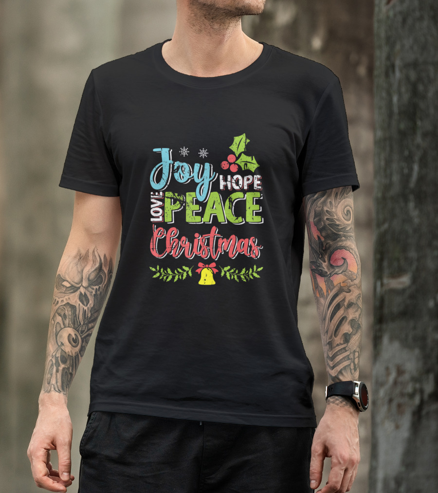 Joy Hope Love Peace Christmas Season Wishes Distressed Holiday T-Shirt