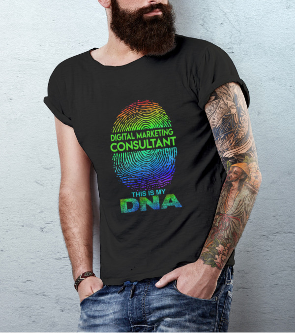 Digital Marketing Consultant This Is My DNA Fingerprint T-Shirt