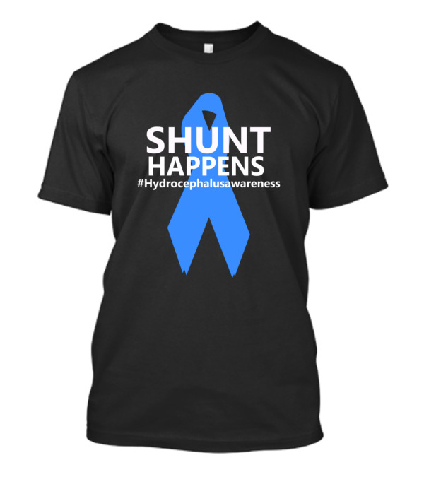 Shunt Happens Blue Ribbon Hydrocephalus Awareness T-Shirt