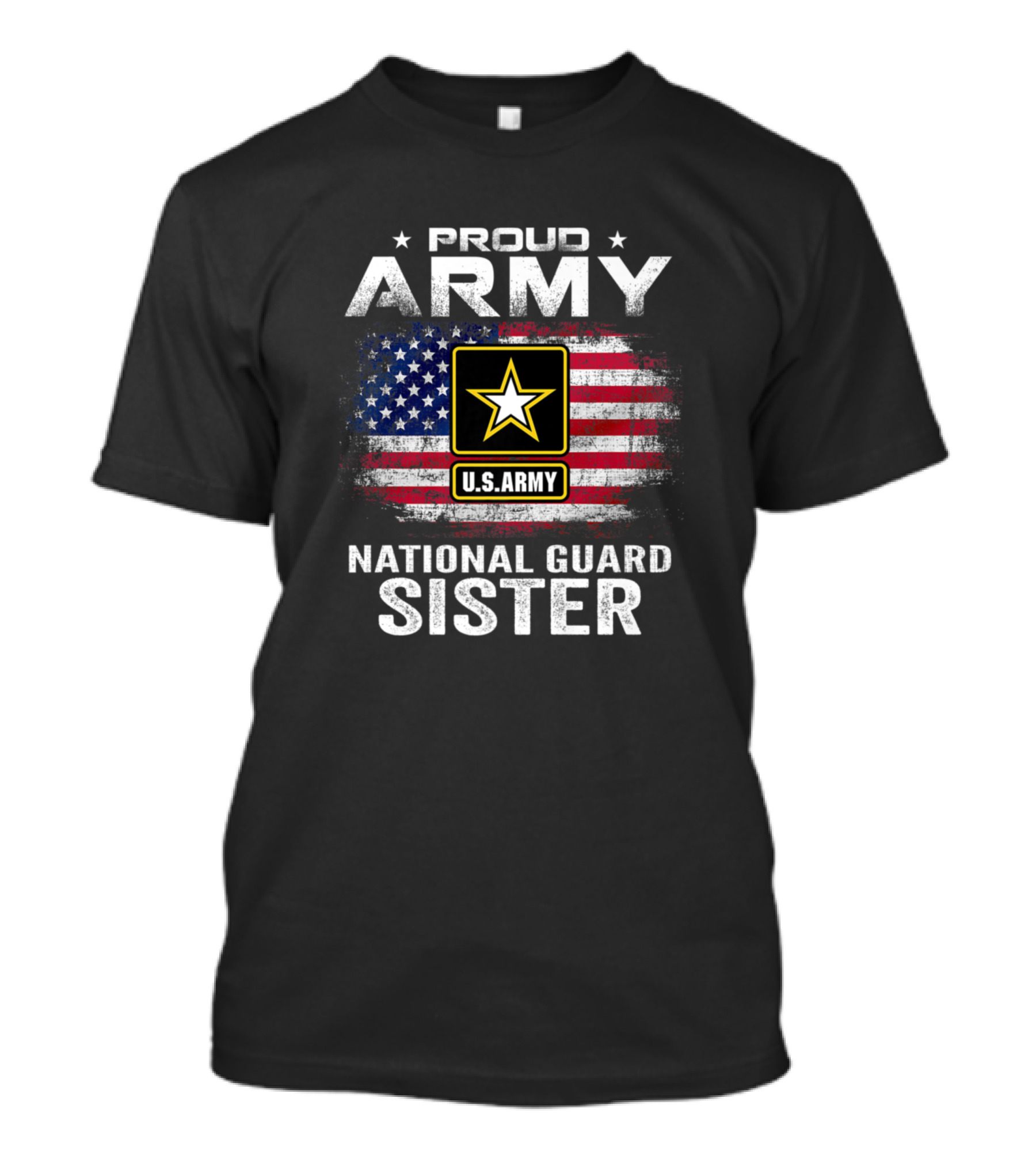 Proud Army National Guard Sister U.S. Army American Flag T-Shirt