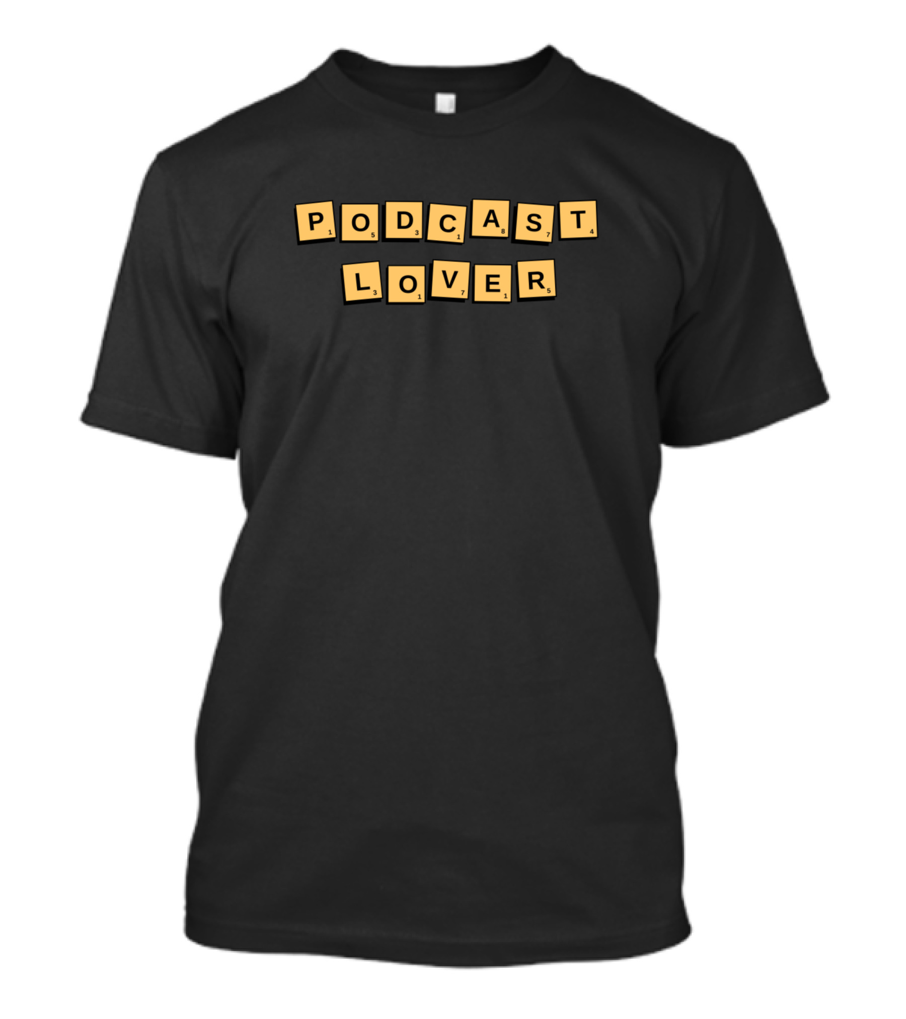 Podcast Lover Scrabble Tiles T-Shirt