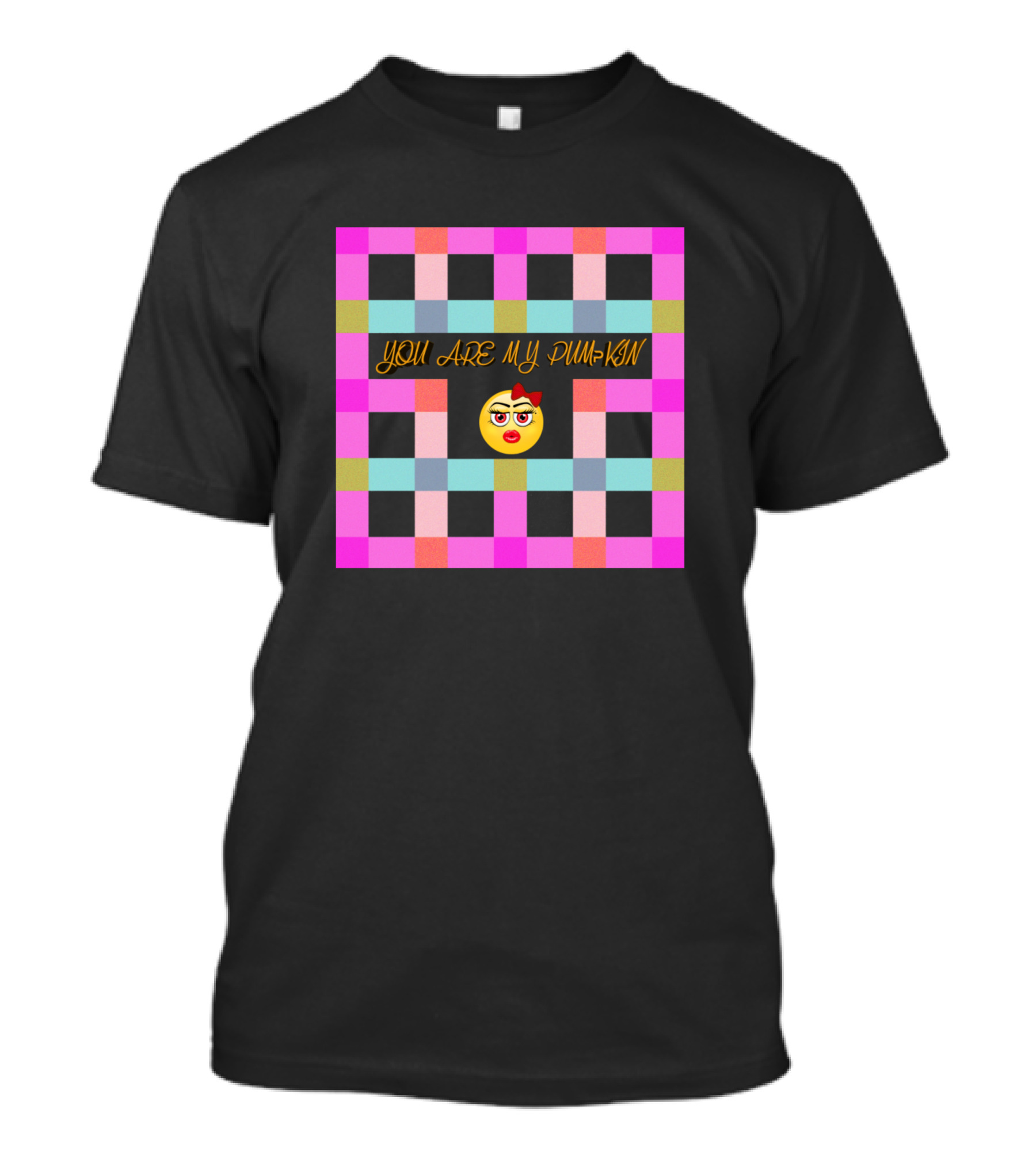 You Are My Pumpkin Pink Checkered Emoji T-Shirt