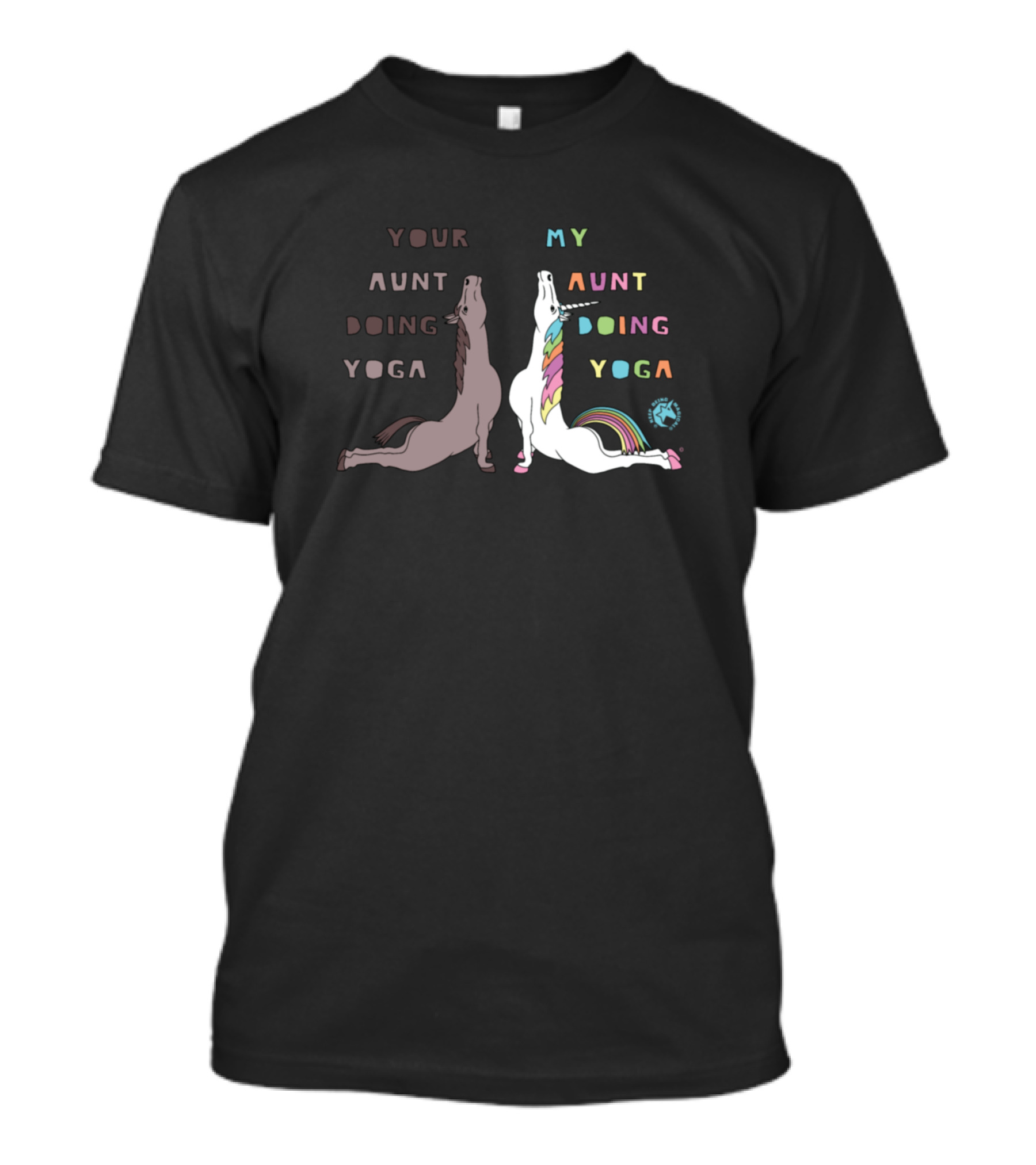 Your Aunt Doing Yoga My Aunt Doing Yoga Horse Unicorn Cobra Pose T-Shirt