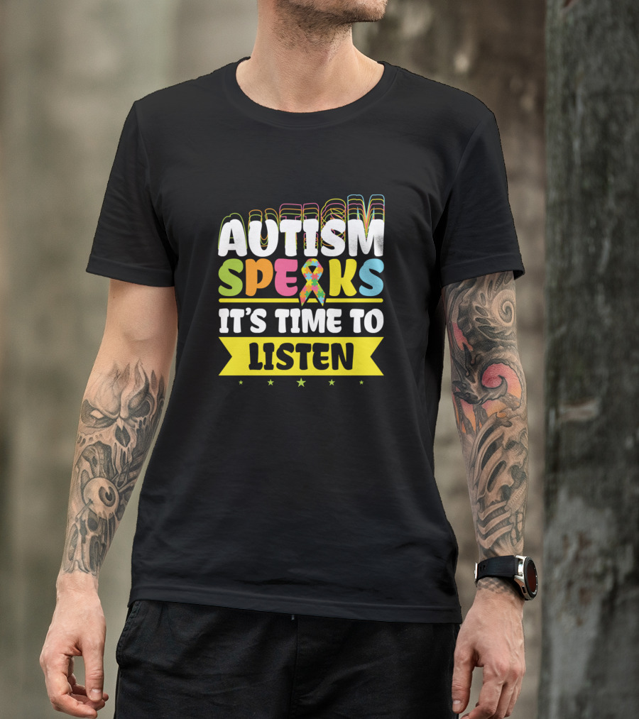 Autism Speaks It's Time To Listen Awareness T-Shirt