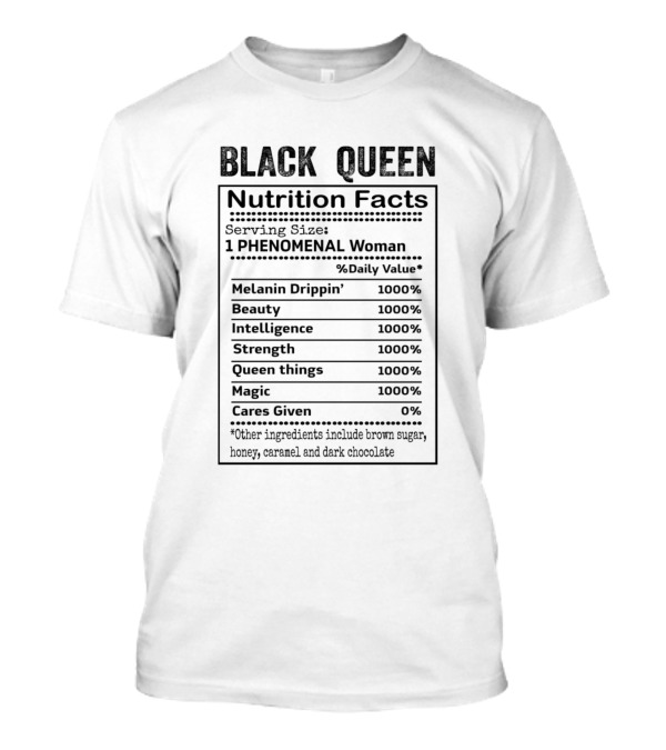 BLACK QUEEN PHENOMENAL WOMAN MELANIN BEAUTY INTELLIGENCE STRENGTH MAGIC T-Shirt