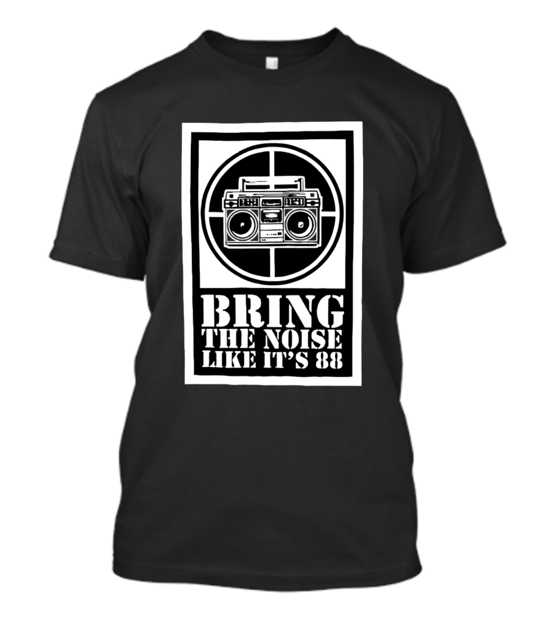 Bring The Noise Like It's 88 Boombox Circle T-Shirt