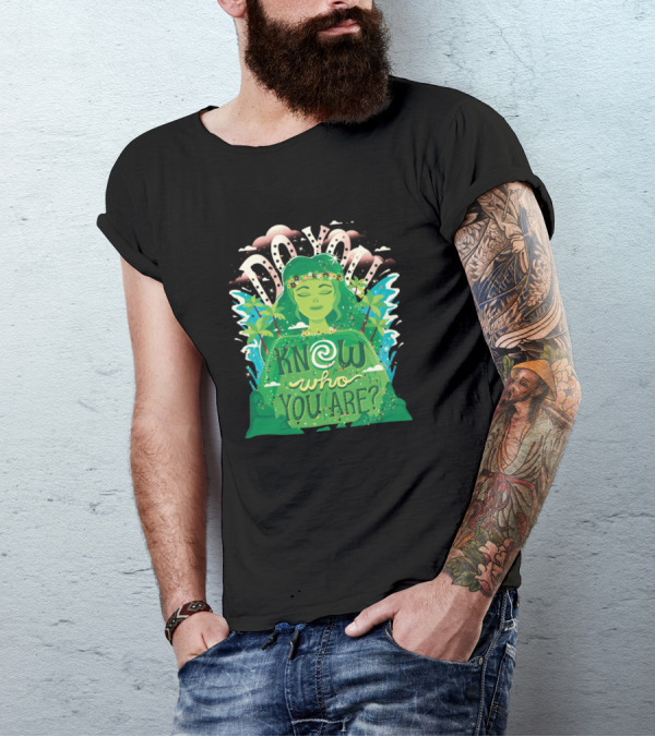 Do You Know Who You Are? T-Shirt