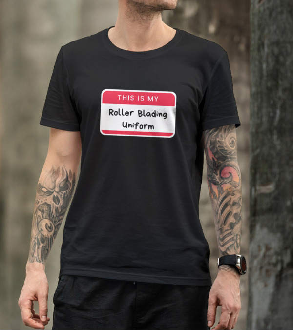 THIS IS MY ROLLER BLADING UNIFORM T-Shirt