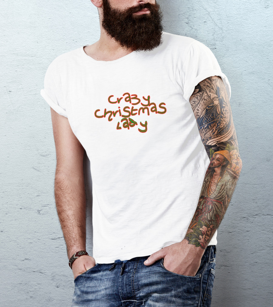 Crazy Christmas Lady Festive Holiday Enthusiast T-Shirt
