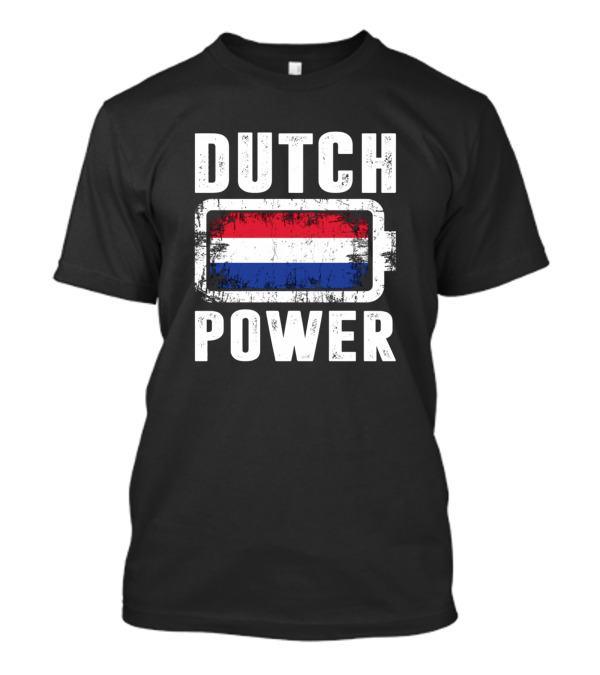 Dutch Power Netherlands Flag Battery T-Shirt