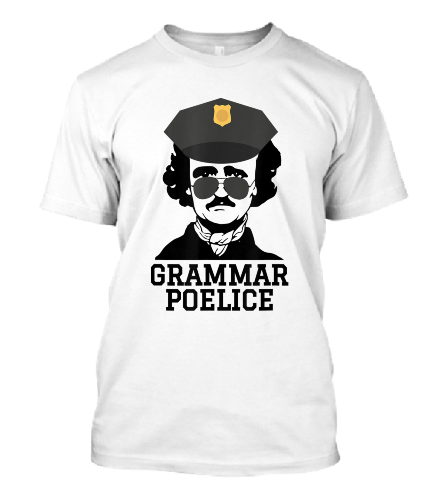 English Teacher Grammar Police Funny Poe T-Shirt