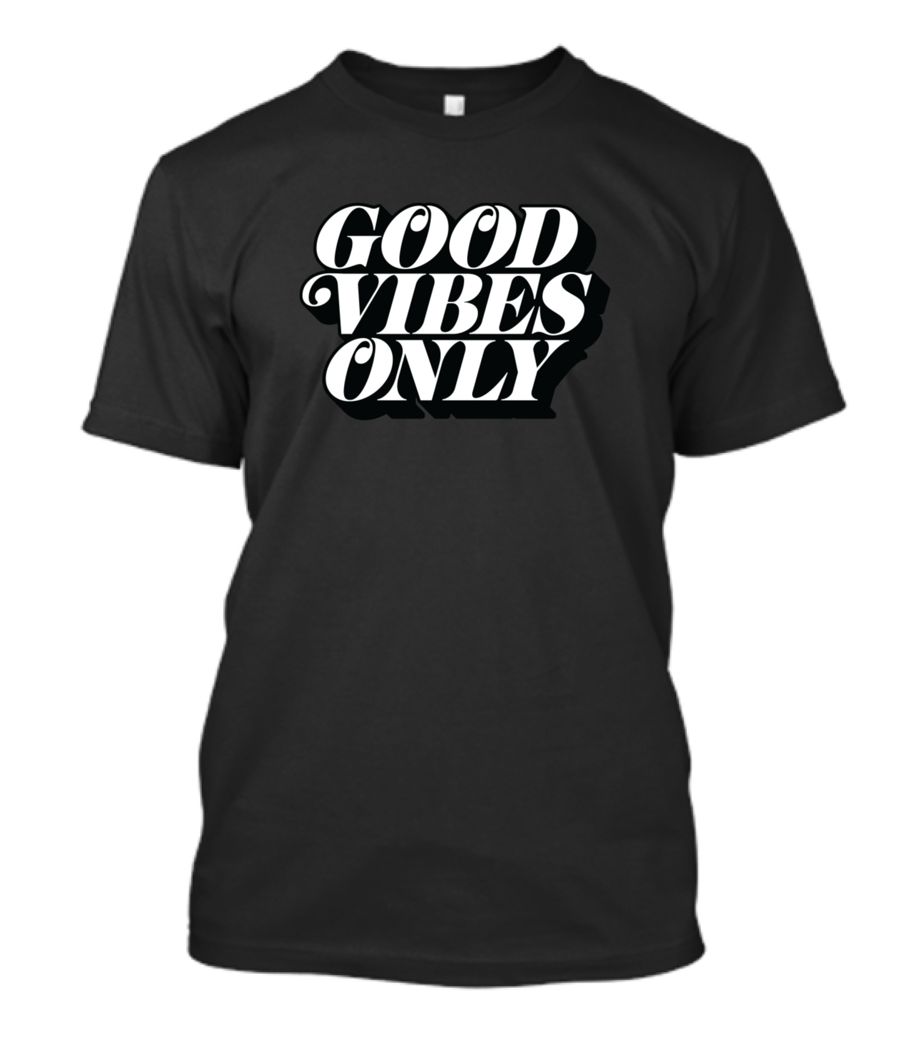 Good Vibes Only Bold Black T-Shirt
