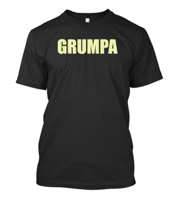 GRUMPA Funny Grandpa Grandfather T-Shirt