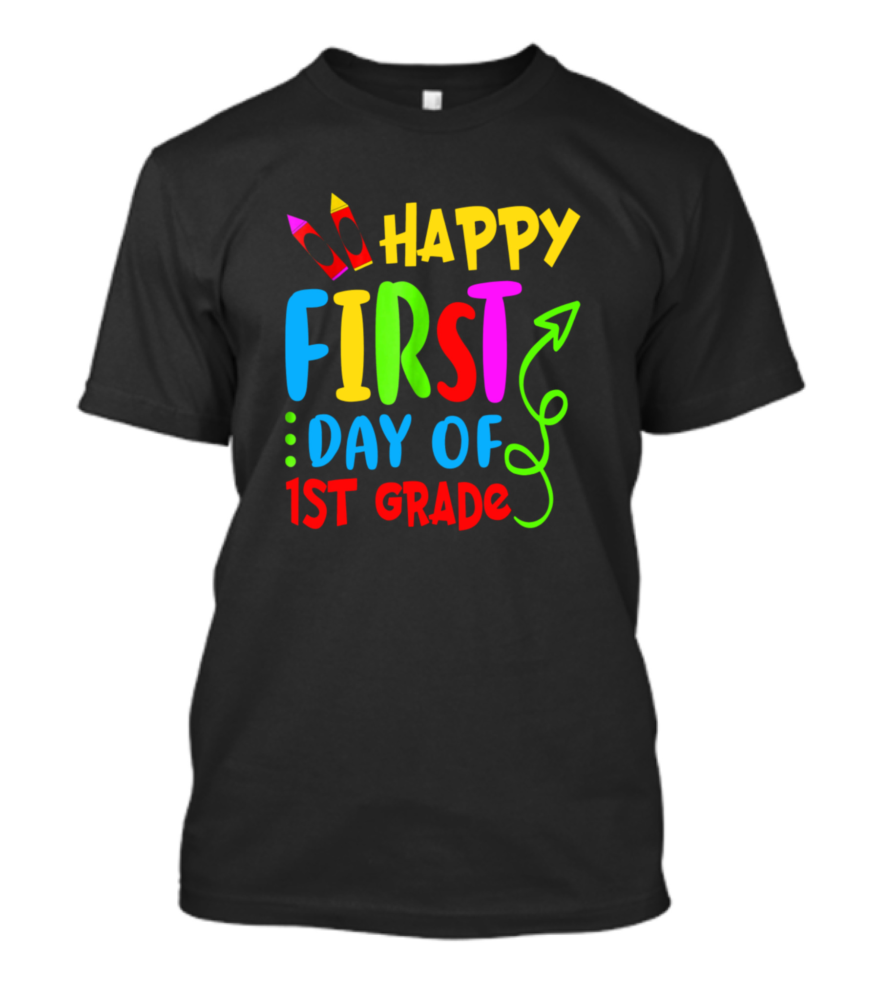 HAPPY FIRST DAY OF 1ST GRADE COLORFUL PENCILS AND SWIRL T-Shirt