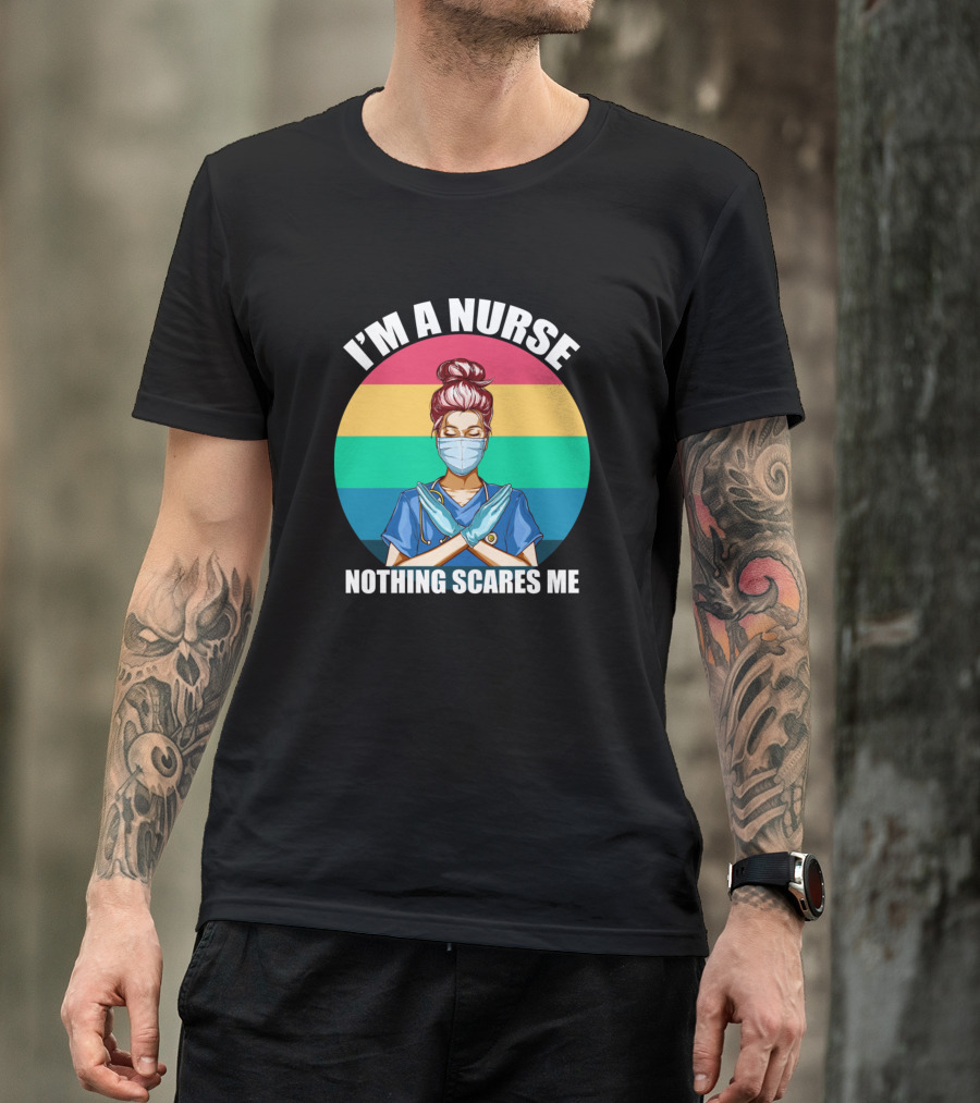 I'm A Nurse Nothing Scares Me Rainbow Colorful Masked Nurse T-Shirt