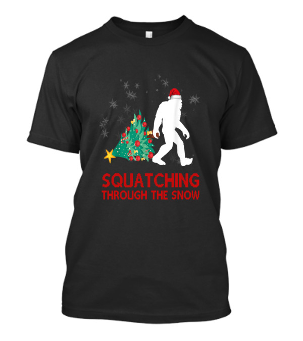 Squatching Through The Snow Bigfoot Christmas Sasquatch T-Shirt