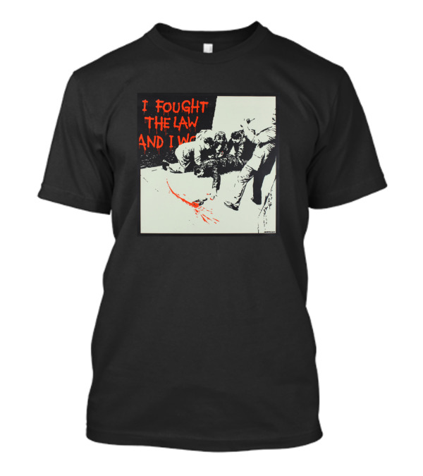 I Fought The Law And I Won Stencil Art With Figures In Conflict T-Shirt