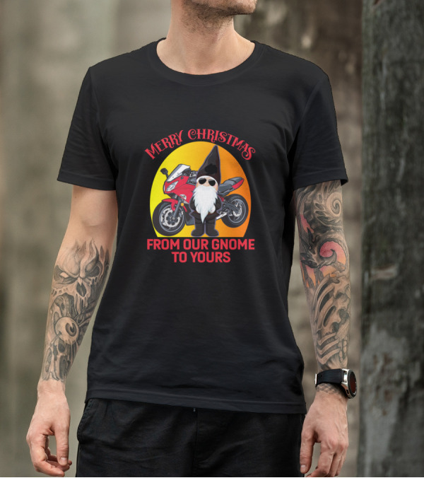 Merry Christmas From Our Gnome To Yours Motorcycle Sport Bike T-Shirt