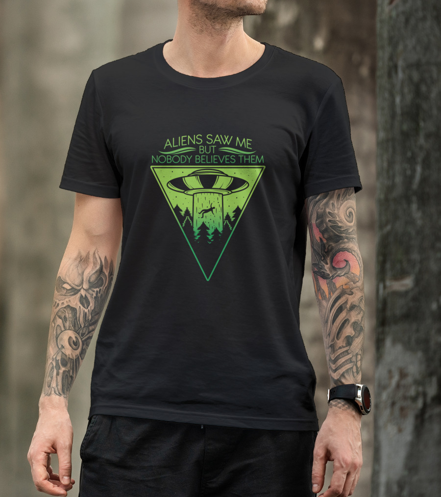 Aliens Saw Me But Nobody Believes Them UFO Retro Forest Scene T-Shirt