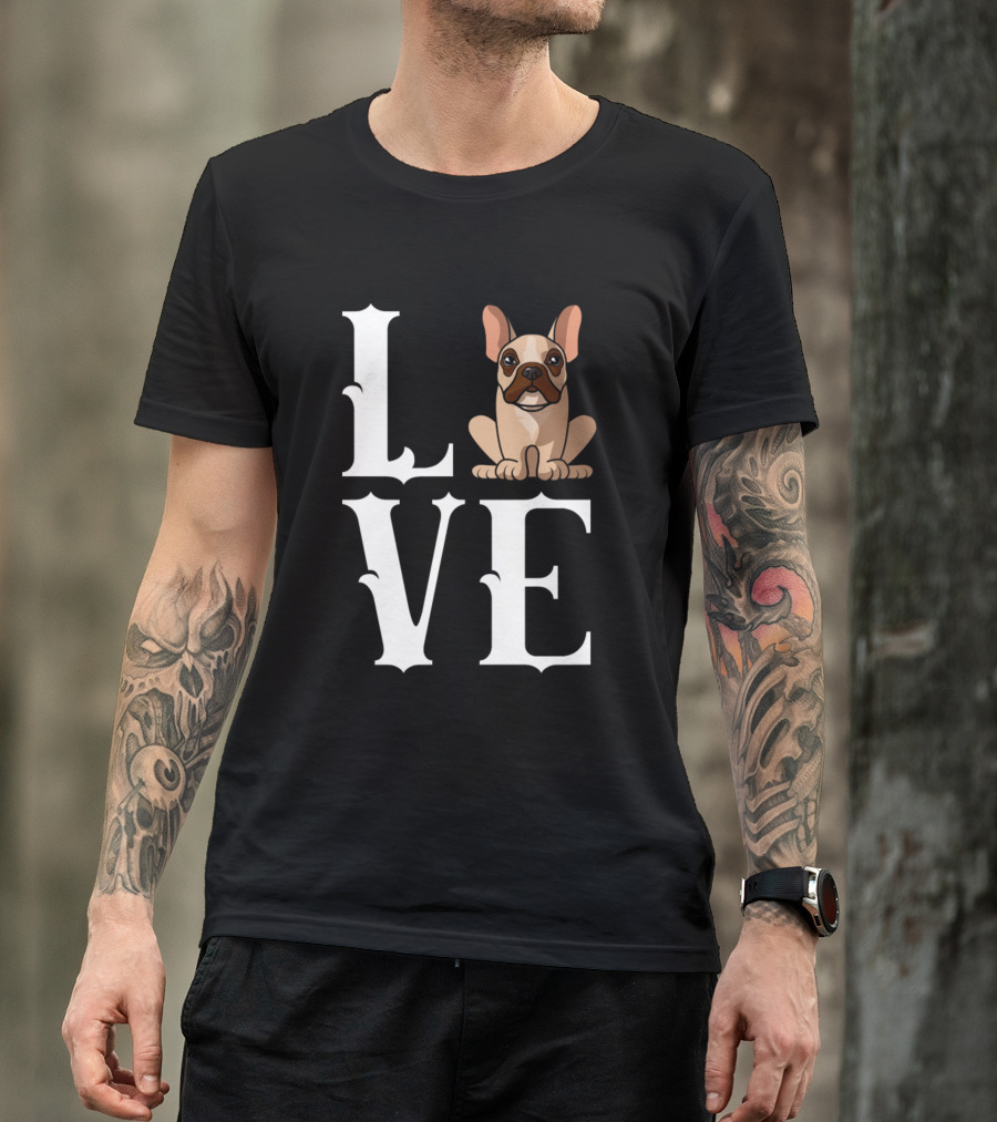Love French Bulldog Dog Mom Owner61 T-Shirt