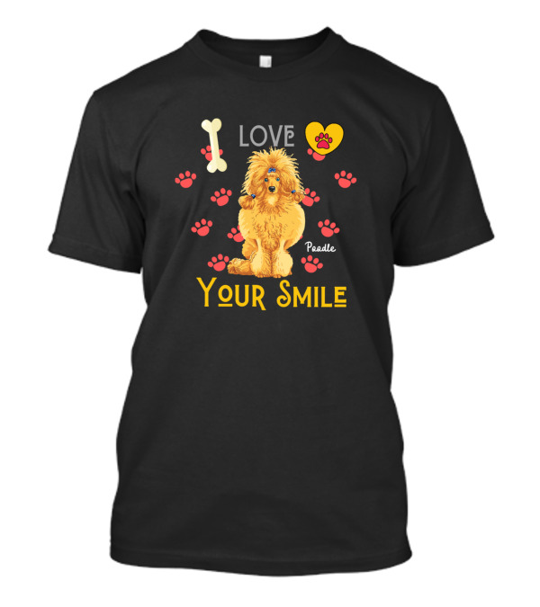 LOVE Poodle Your Smile T-Shirt