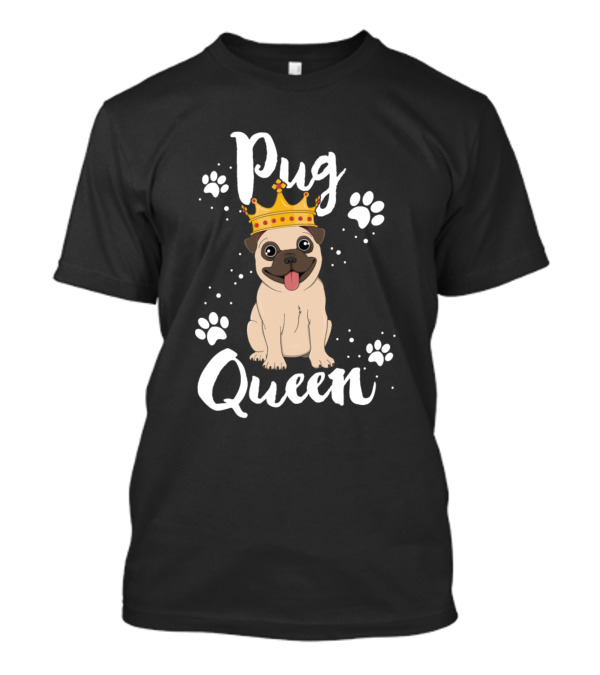 Pug Queen Puppy Love Mother Mom Dog Women T-Shirt