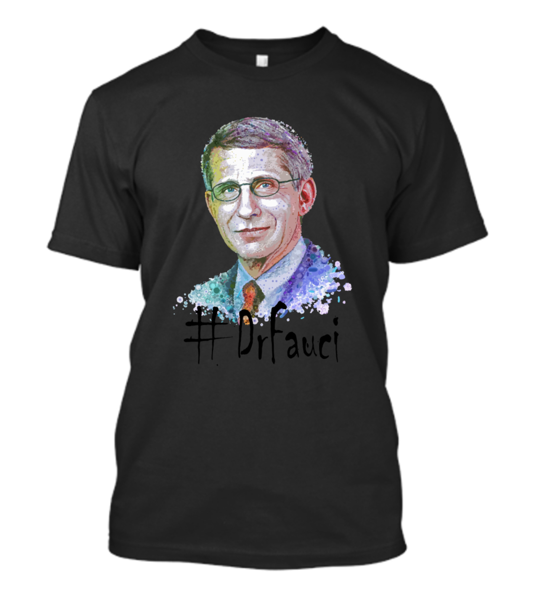 Drfauci Watercolor T-Shirt