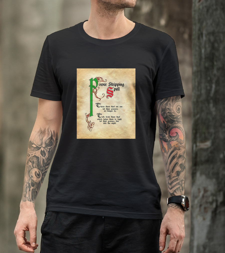 Power Stripping Spell Text With Colorful Initials And Magical Script Elements T-Shirt