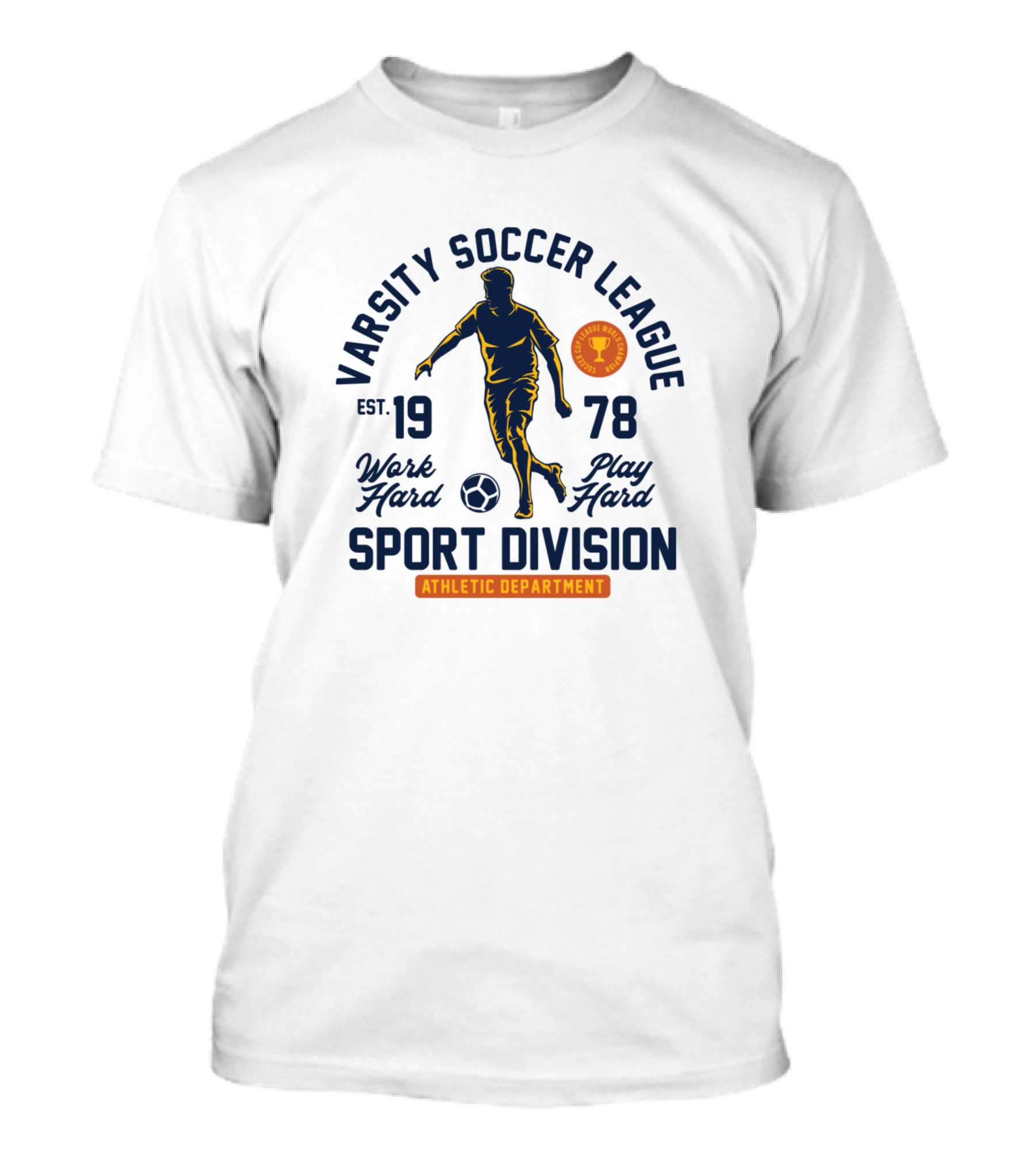 Varsity Soccer League Sport Division Athletic Department 1978 T-Shirt