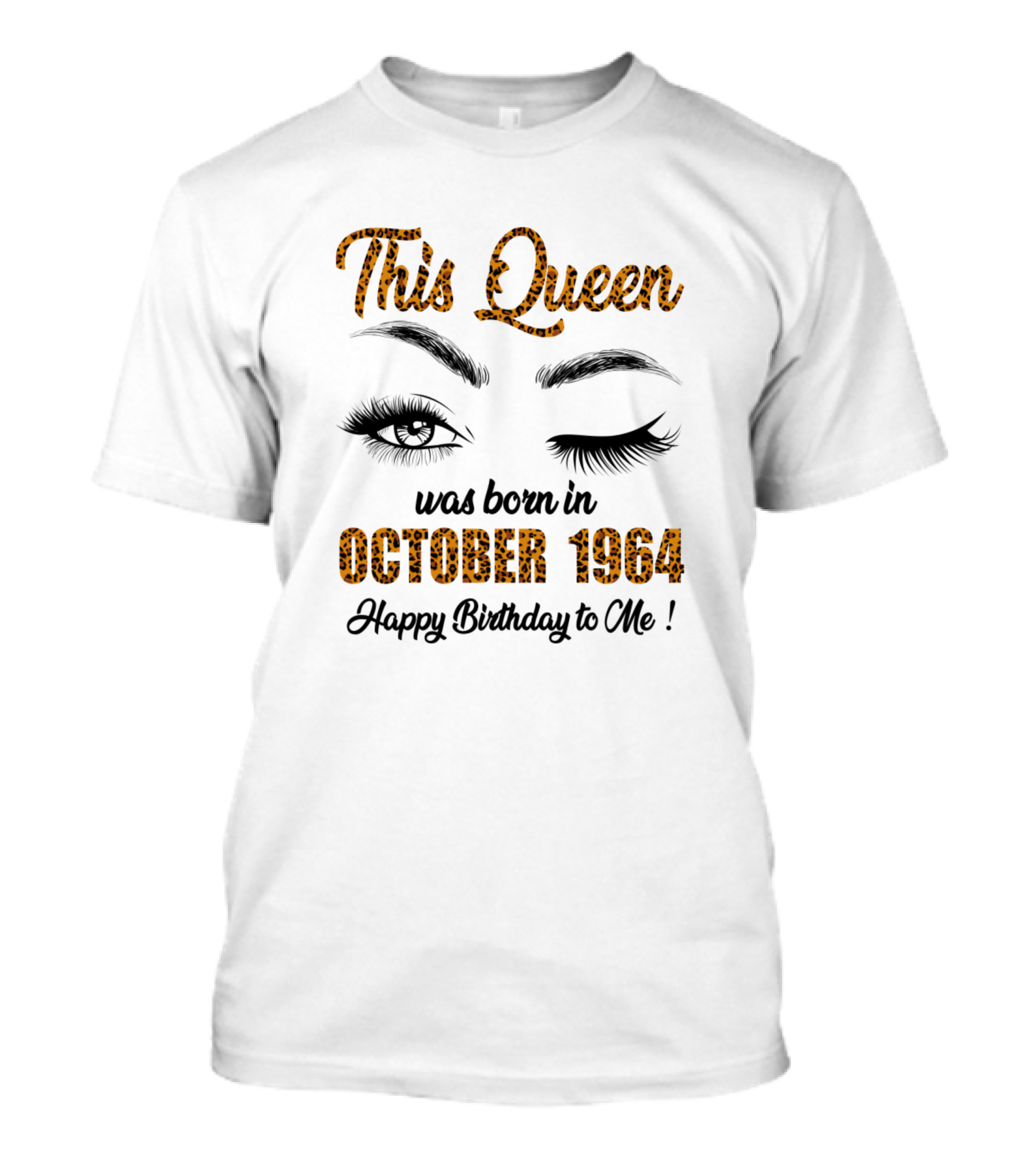 This Queen Was Born In October 1964 Happy Birthday To Me T-Shirt