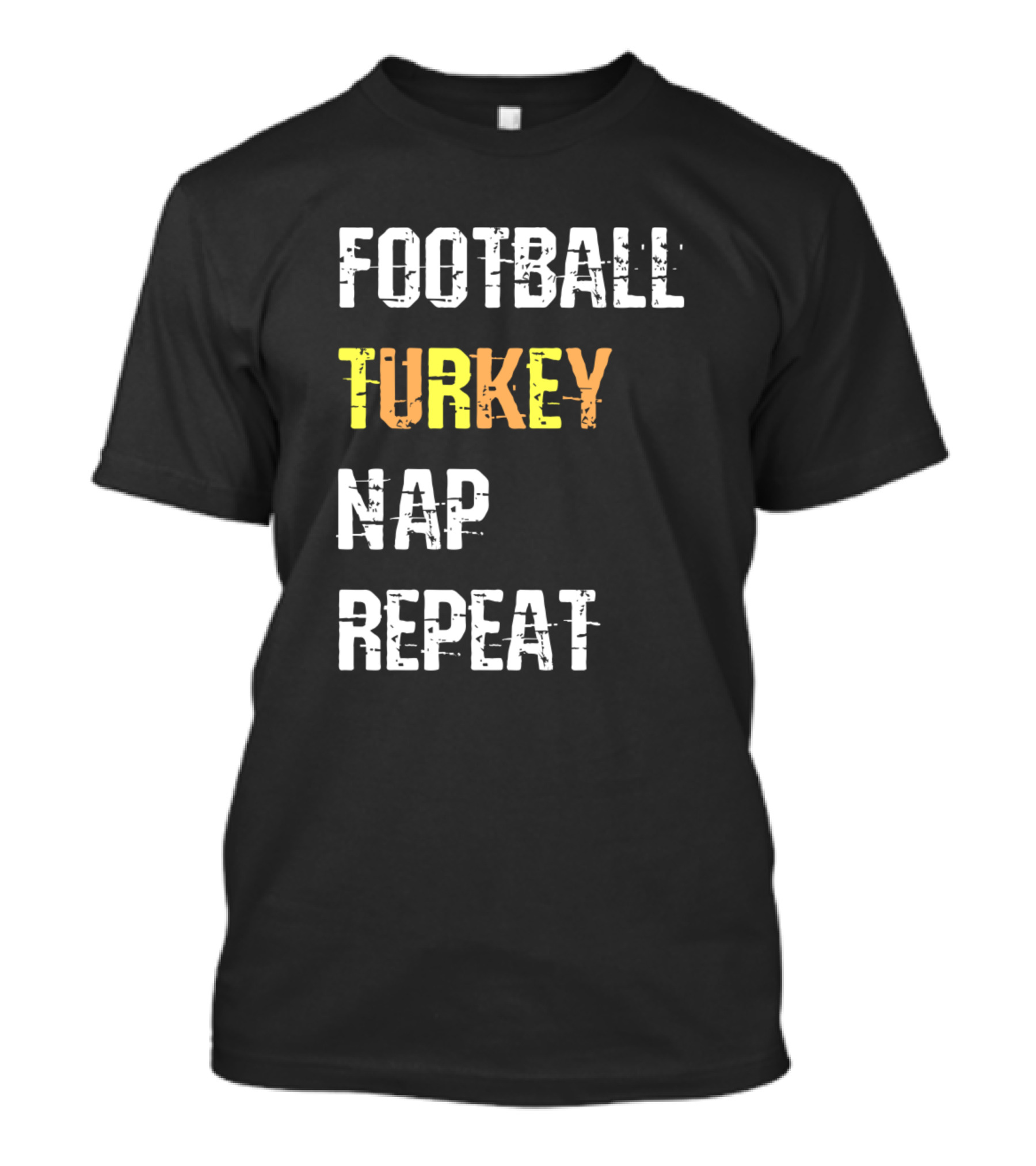 Football Turkey Nap Repeat Soccer Thanksgiving Sle T-Shirt
