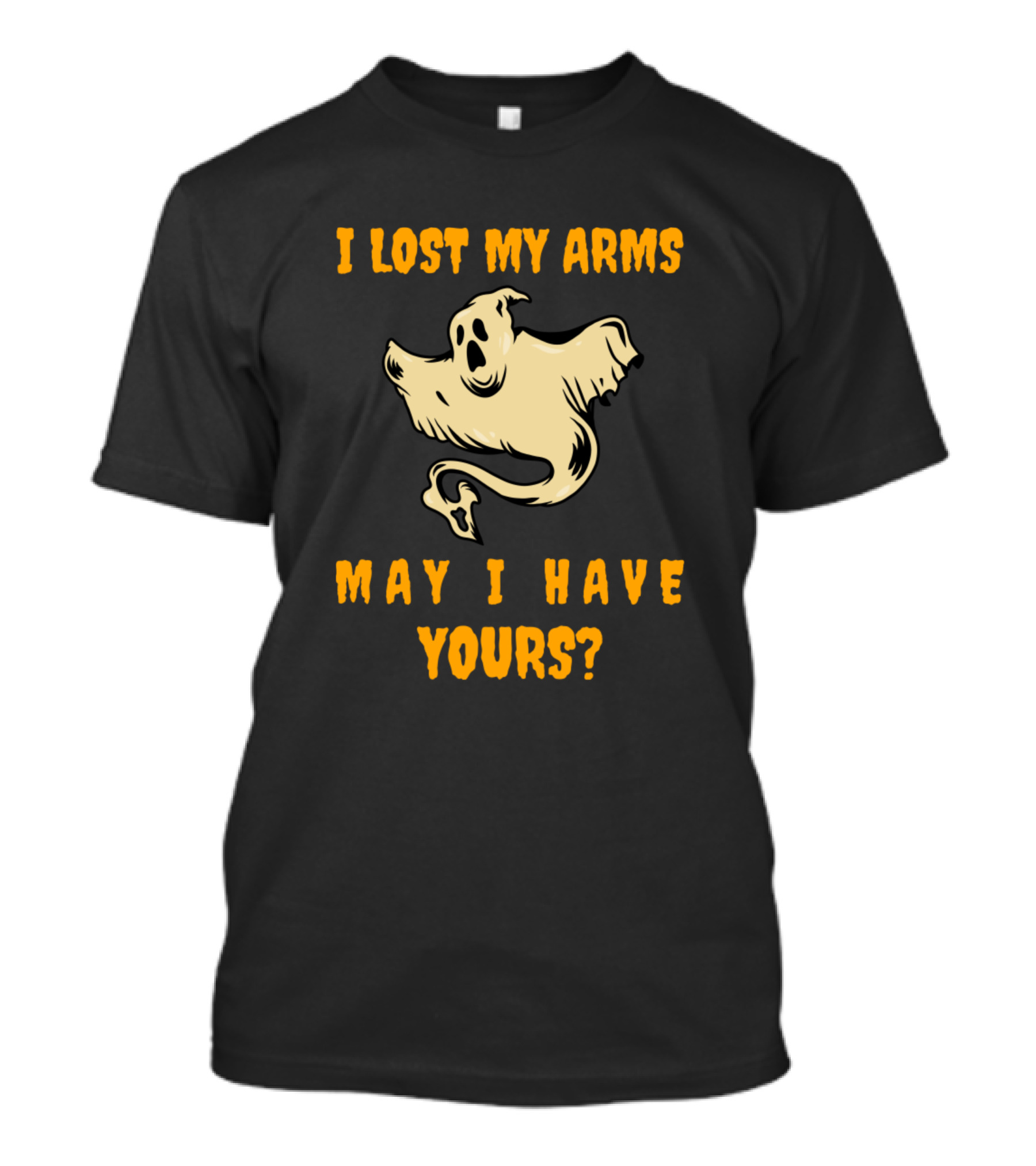 Funny Halloween Ghost I Lost My Arms May I Have Yours T-Shirt